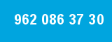 962 086 37 30 962 086 37 30